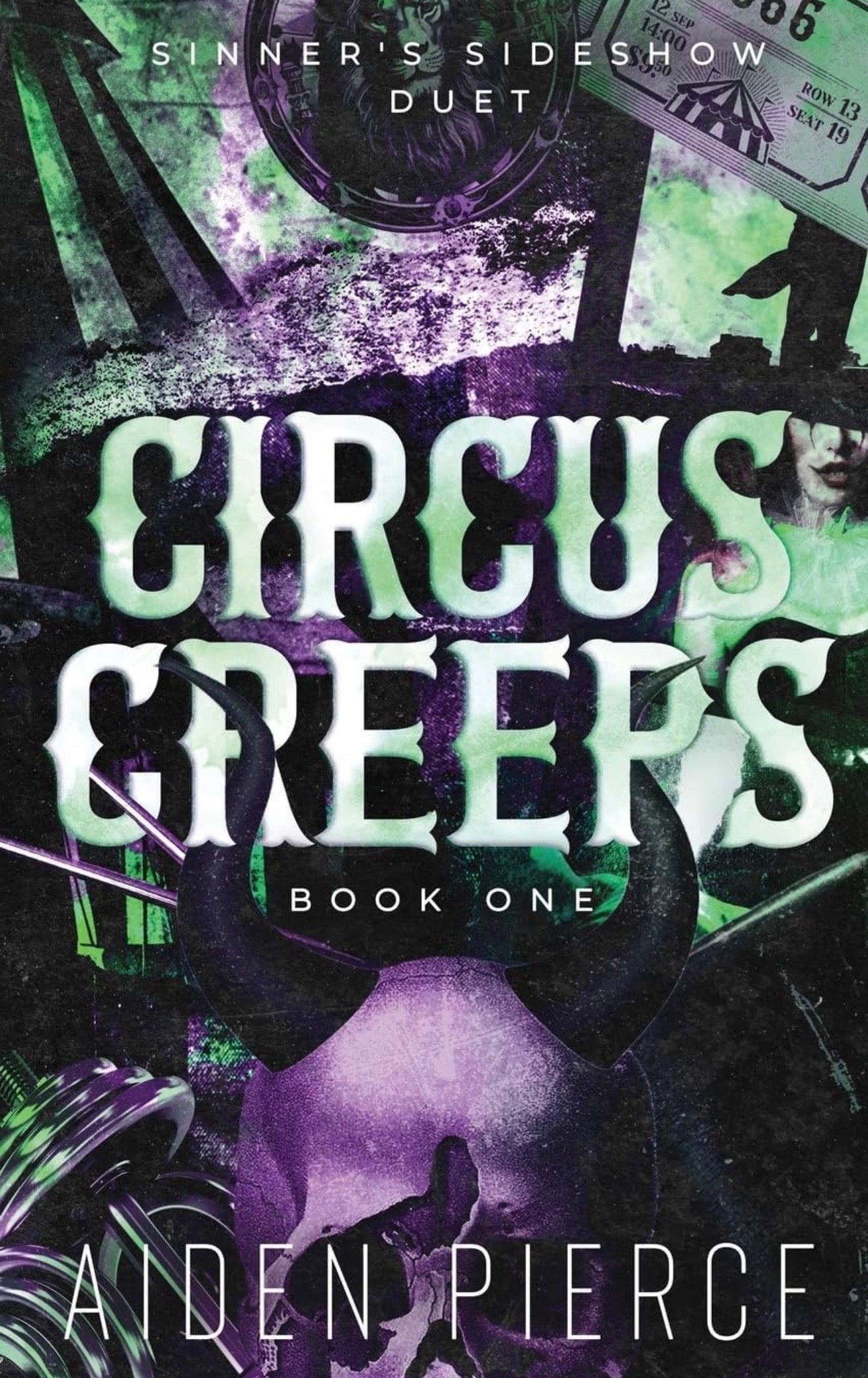 Circus Creeps- Aiden Pierce (Sinners Sideshow book 1)