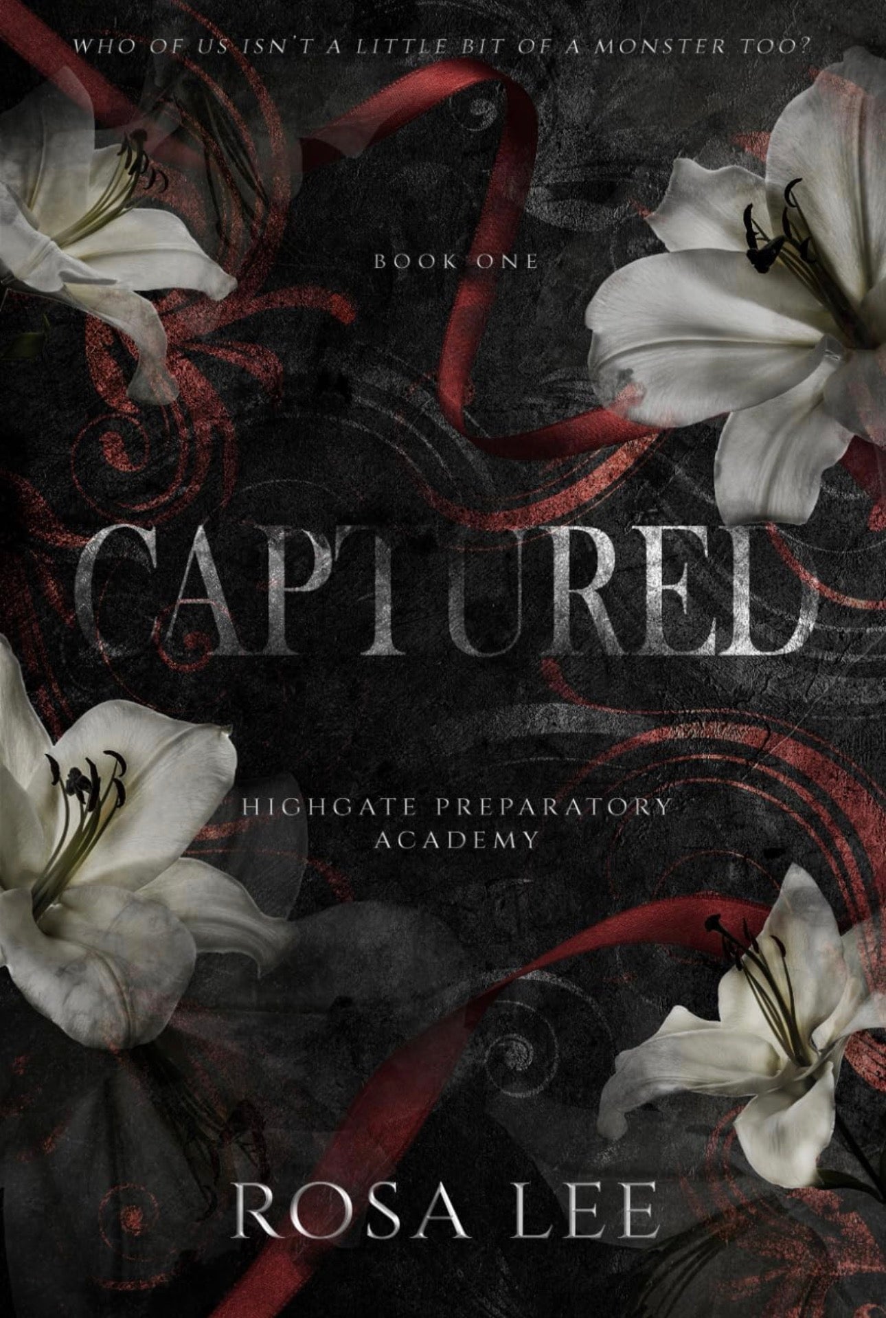 Captured: A Dark Forced Proximity Academy Romance (Highgate Preparatory Academy #1)- Rosa Lee